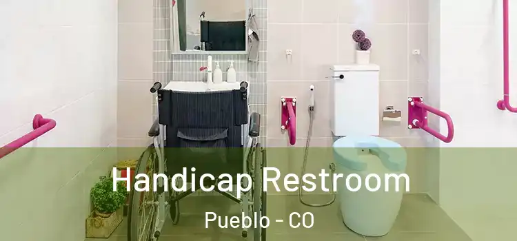  Handicap Restroom Pueblo - CO